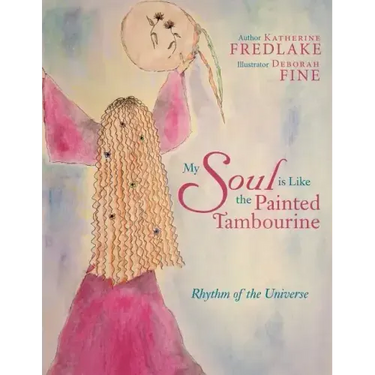My Soul Is Like the Painted Tambourine: Rhythm of the Universe