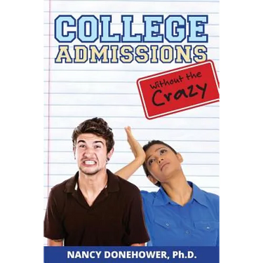 College Admissions Without the Crazy