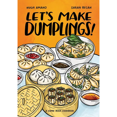 Let's Make Dumplings!: A Comic Book Cookbook