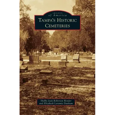 Tampa's Historic Cemeteries