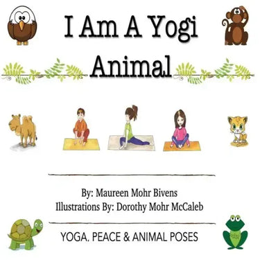 I Am A Yogi Animal