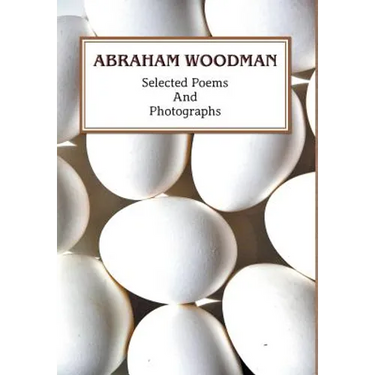Selected Poems and Photographs