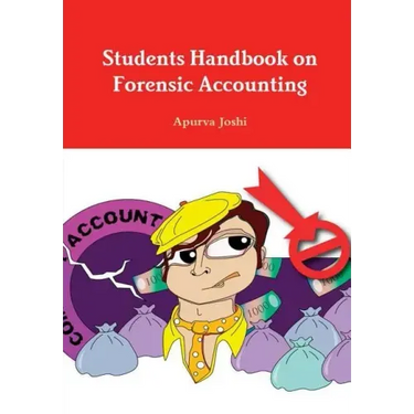 Students Handbook on Forensic Accounting - Third Edition