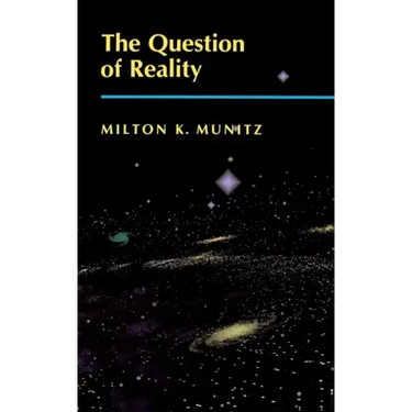 The Question of Reality