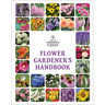 The Old Farmer's Almanac Flower Gardener's Handbook