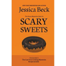 Scary Sweets
