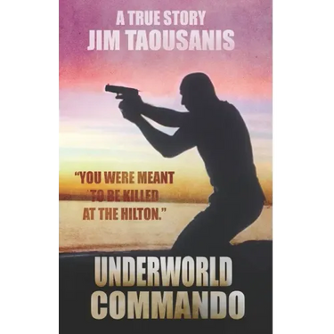 Underworld Commando: You were meant to be killed at the Hilton