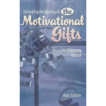 Unraveling the Mystery of the Motivational Gifts