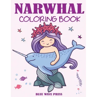 Narwhal Coloring Book