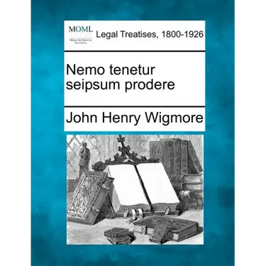 Nemo Tenetur Seipsum Prodere