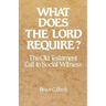 What Does the Lord Require?: The Old Testament Call to Social Witness