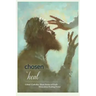 Chosen to Heal: Gifted Catholics Share Stories of God's Miraculous Healing Power