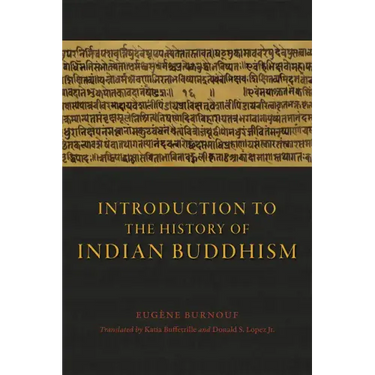 Introduction to the History of Indian Buddhism