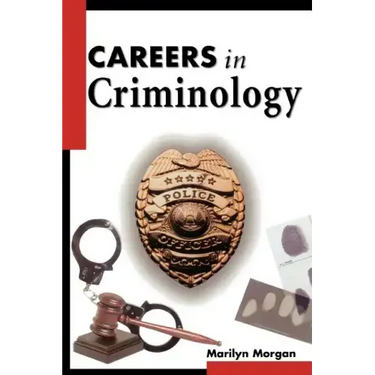 Careers in Criminology