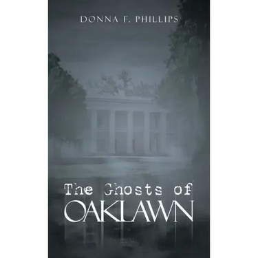 The Ghosts of Oaklawn
