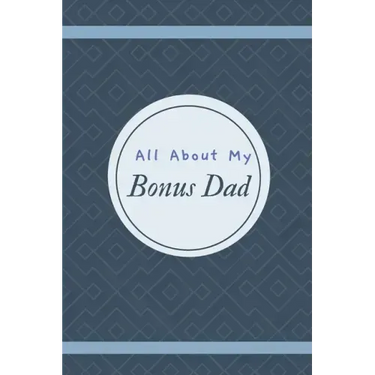 All About My Bonus Dad