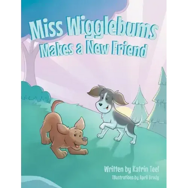 Miss Wigglebums Makes a New Friend