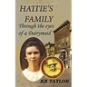Hattie's Family: Through the Eyes of a Dairymaid