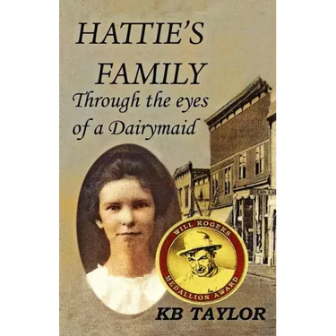 Hattie's Family: Through the Eyes of a Dairymaid