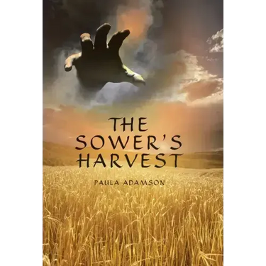 The Sower's Harvest