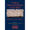 Finding Myth and History in the Bible