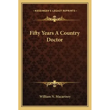Fifty Years A Country Doctor