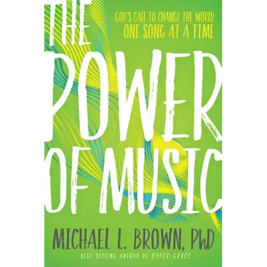 The Power of Music: God's Call to Change the World One Song at a Time