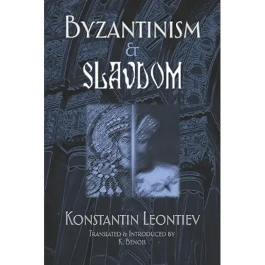 Byzantinism & Slavdom