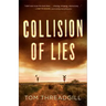 Collision of Lies