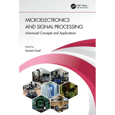 Microelectronics and Signal Processing: Advanced Concepts and Applications