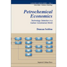 Petrochemical Economics: Technology Selection in a Carbon Constrained World