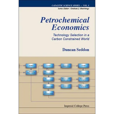 Petrochemical Economics: Technology Selection in a Carbon Constrained World