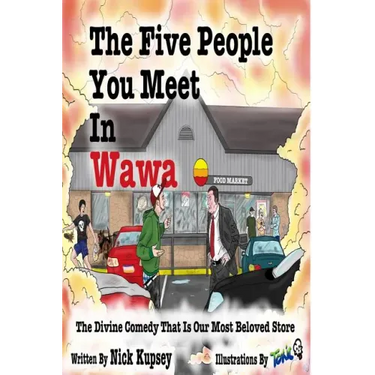 The Five People You Meet In Wawa