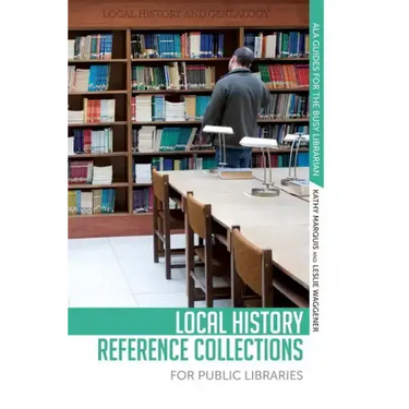 Local History Reference Collections for Public Libraries