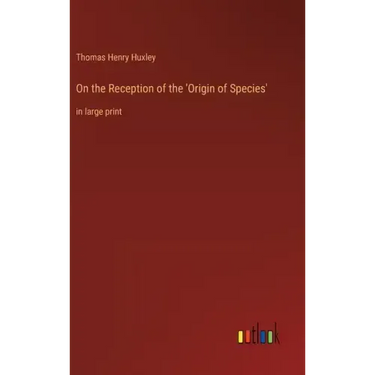 On the Reception of the 'Origin of Species': in large print