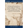 The Famous and Renowned History of the Nine Worthies of the World; viz. I. Hector son of Priamus, ... II. Alexander the Great, ... III. Julius Caesar,