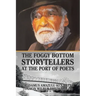 The Foggy Bottom Storytellers at the Port of Poets