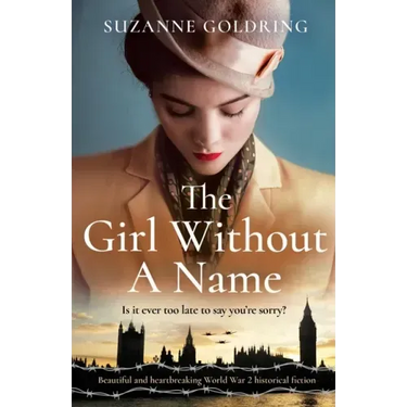 The Girl Without a Name: Beautiful and heartbreaking World War 2 historical fiction
