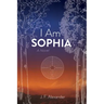 I Am Sophia