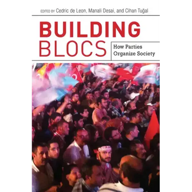 Building Blocs: How Parties Organize Society