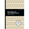 The Mystery of the Yellow Room: Large Print Edition