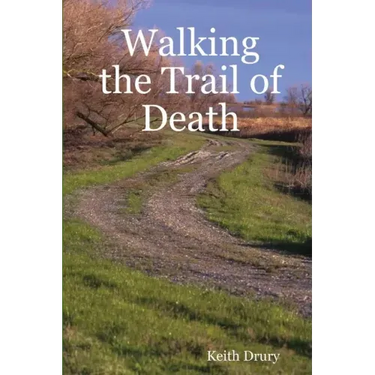 Walking the Trail of Death