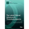 The Latest Clinical Advances in Thrombocytopenia