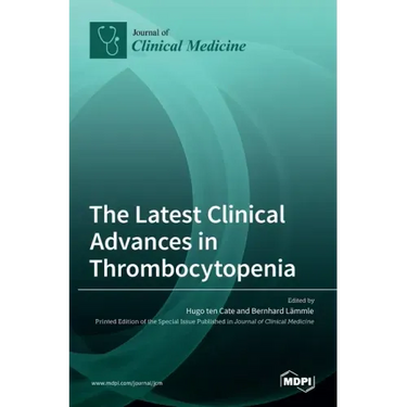The Latest Clinical Advances in Thrombocytopenia