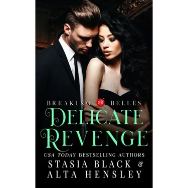 Delicate Revenge: A Dark Secret Society Romance