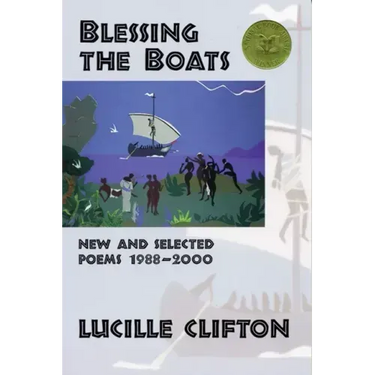 Blessing the Boats: New and Selected Poems 1988-2000