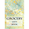 Grocery Lists Book: Stay Organized (11 Items or Less)