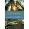 Meaningful Connections in My Long Journey Between a Pine Grove of Songki-Ri and the Bank of the Siuslaw River