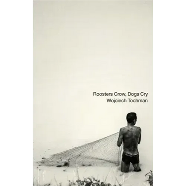 Roosters Crow, Dogs Cry