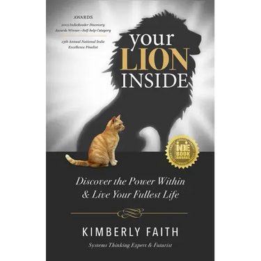 Your Lion Inside: Discover the Power Within and Live Your Fullest Life
